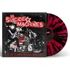THE SUICIDE MACHINES – stop this self-doubt (red black splatter) (12" Vinyl)