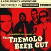 THE TREMOLO BEER GUT – inebriated sound of ... (LP Vinyl)
