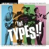 THE TYPES – a blast from the past with ... (7" Vinyl)