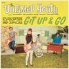 THE UNTAMED YOUTH – git up and go (CD, LP Vinyl)