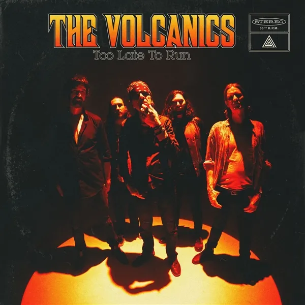 THE VOLCANICS – too late to run (LP Vinyl)