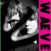 THE WAEVE – s/t (CD, Kassette, LP Vinyl)