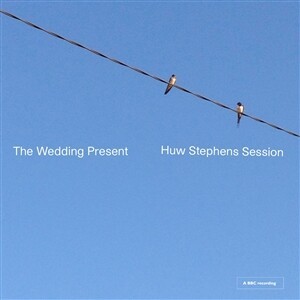 THE WEDDING PRESENT – huw stephen session (CD)