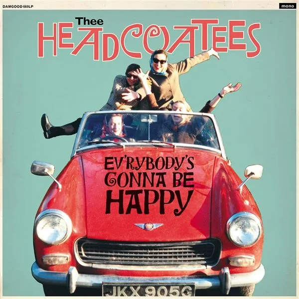 THEE HEADCOATEES – ev´rybody´s gonna be happy (CD, LP Vinyl)