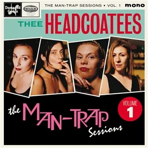 THEE HEADCOATEES – the man-trap sessions ep vol. 1 (7" Vinyl)