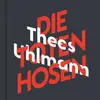 THEES UHLMANN – die toten hosen (CD, Papier)