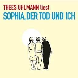Cover THEES UHLMANN, sophia, der tod und ich