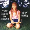 THEY MIGHT BE GIANTS – john henry (LP Vinyl)