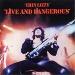 THIN LIZZY, live & dangerous cover