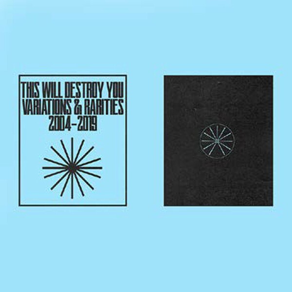 THIS WILL DESTROY YOU – variations & rarities vol.2 2004-2019 (LP Vinyl)