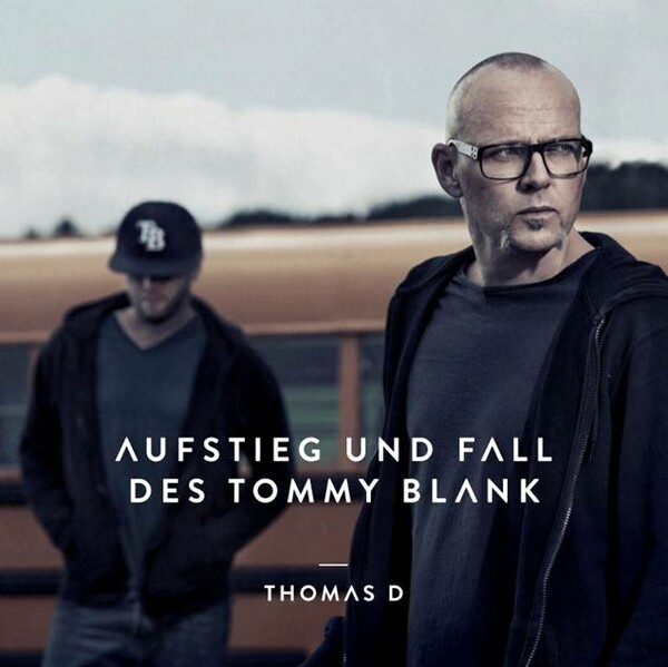 THOMAS D – aufstieg und fall des tommy blank (LP Vinyl)