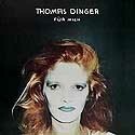 THOMAS DINGER – für mich (CD, LP Vinyl)
