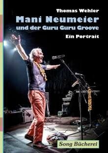 THOMAS WEHLER (BDOLF) – mani neumeier und der guru guru groove (Papier)