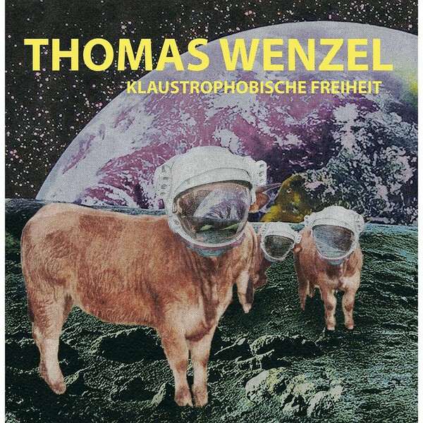 THOMAS WENZEL – klaustrophobische freiheit (LP Vinyl)