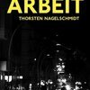 THORSTEN NAGELSCHMIDT – arbeit (Papier)