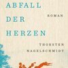 THORSTEN NAGELSCHMIDT – der abfall der herzen (Papier)