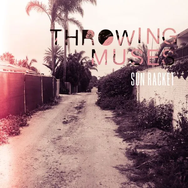 THROWING MUSES – sun racket (LP Vinyl)