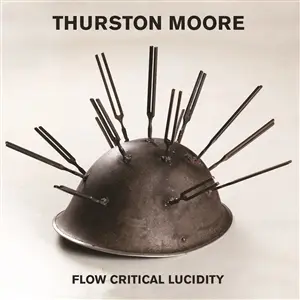THURSTON MOORE – flow critical lucidity (CD, Kassette, LP Vinyl)