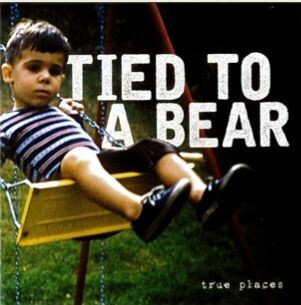 TIED TO A BEAR – true places (CD, LP Vinyl)