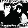 TIGA & ZYNTHERIUS – sunglasses at night (12" Vinyl)
