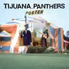 TIJUANA PANTHERS – poster (CD)