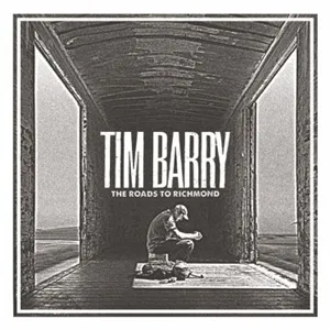 TIM BARRY – roads to richmond (LP Vinyl)