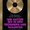 TIM RENNER – wir hatten sex in den trümmern und träumten (Papier)