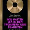 TIM RENNER – wir hatten sex in den trümmern und träumten (Papier)