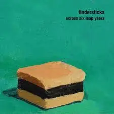 TINDERSTICKS – across six leap years (CD)