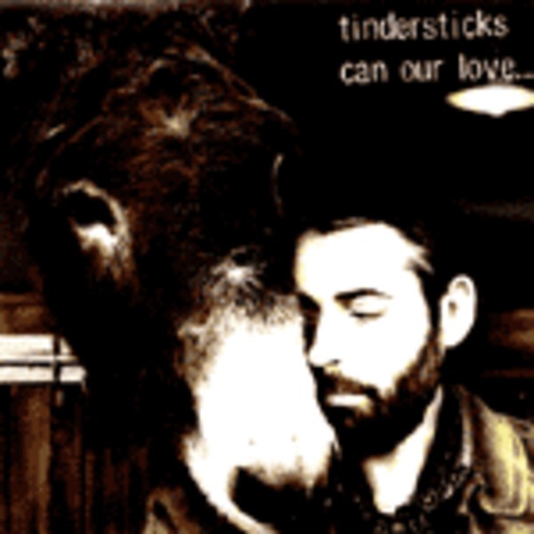 Cover TINDERSTICKS, can our love...