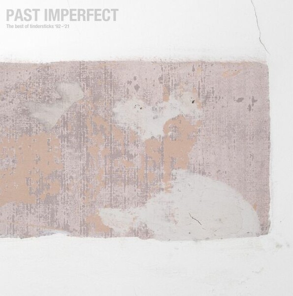 TINDERSTICKS – past imperfect - the best of 92-21 (CD, LP Vinyl)