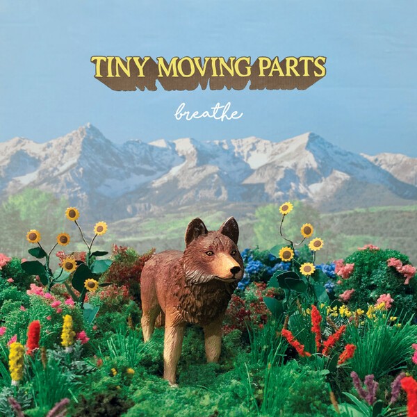 TINY MOVING PARTS – breathe (CD)