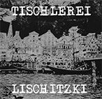 TISCHLEREI LISCHITZKI – bedeutungsschwanger mit zwillingen (LP Vinyl)