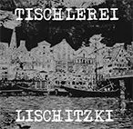 TISCHLEREI LISCHITZKI – bedeutungsschwanger mit zwillingen (LP Vinyl)
