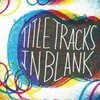 TITLE TRACKS – in blank (CD)