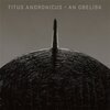 TITUS ANDRONICUS – an obelisk (CD, LP Vinyl)