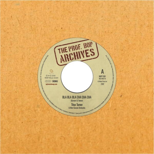 TITUS TURNER – bla bla bla cha cha cha (7" Vinyl)