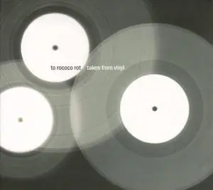 TO ROCOCO ROT – taken from vinyl (CD)