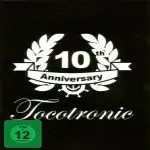 TOCOTRONIC – 10th anniversary (Video, DVD)
