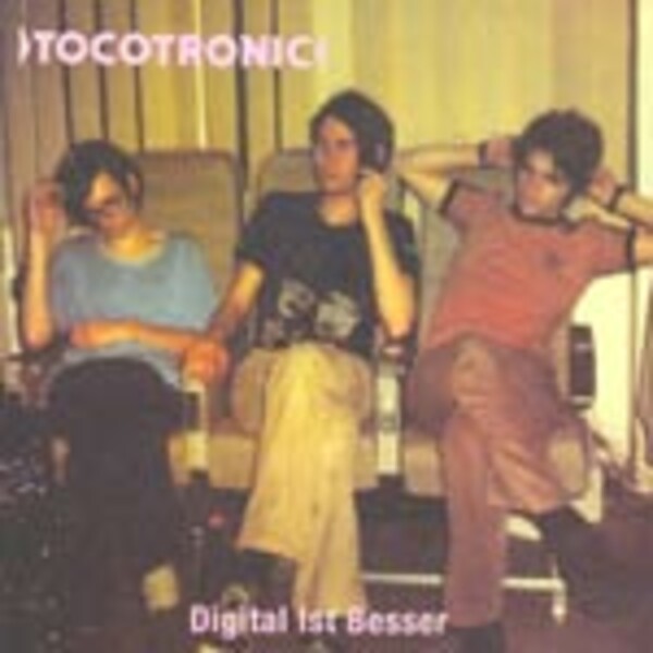 Cover TOCOTRONIC, digital ist besser