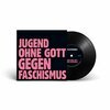 TOCOTRONIC – jugend ohne gott gegen faschismus (7" Vinyl)