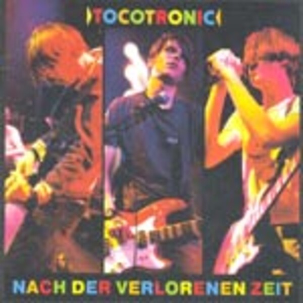 Cover TOCOTRONIC, nach der verlorenen zeit