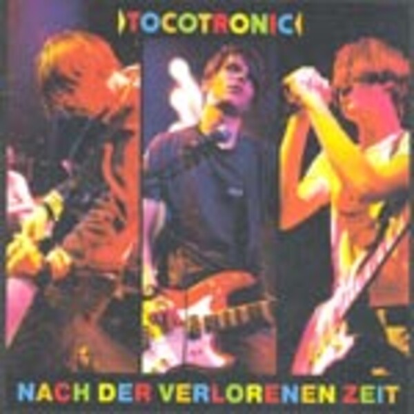 TOCOTRONIC – nach der verlorenen zeit (CD, LP Vinyl)