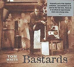 TOM WAITS – bastards (CD, LP Vinyl)