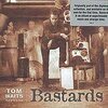 TOM WAITS – bastards (CD, LP Vinyl)