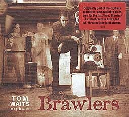 TOM WAITS, brawlers cover