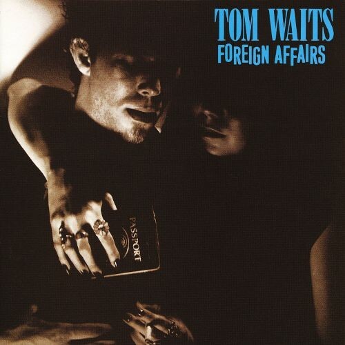 TOM WAITS, foreign affairs cover