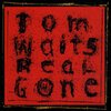 TOM WAITS – real gone (CD, LP Vinyl)