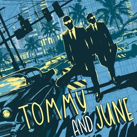 TOMMY AND JUNE – s/t (CD, LP Vinyl)