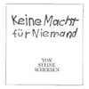 TON STEINE SCHERBEN – keine macht für niemand (CD, LP Vinyl)